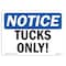 Signmission OSHA Notice, 7" Width, Decal, 7" W, 10" L, Landscape, Trucks Only! Sign OS-NS-D-710-L-18744 - alternate 1